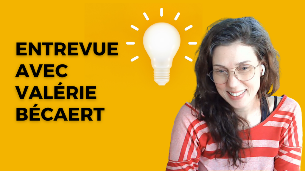 Entrevue Valérie Bécaert